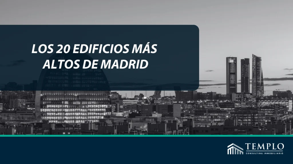 Los 20 edificios más altos de Madrid