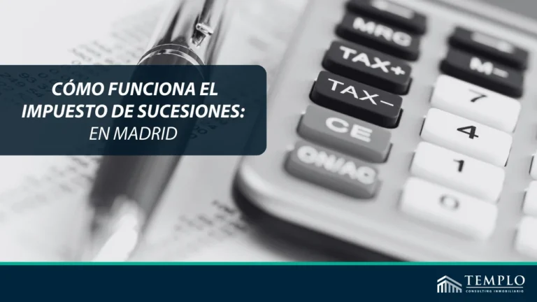 ¿Cómo funciona el impuesto de sucesiones en Madrid?