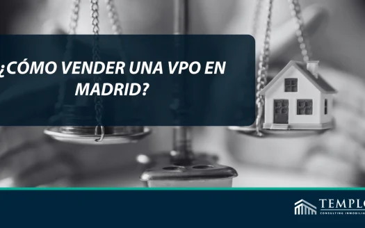 ¿Cómo vender una VPO en Madrid?