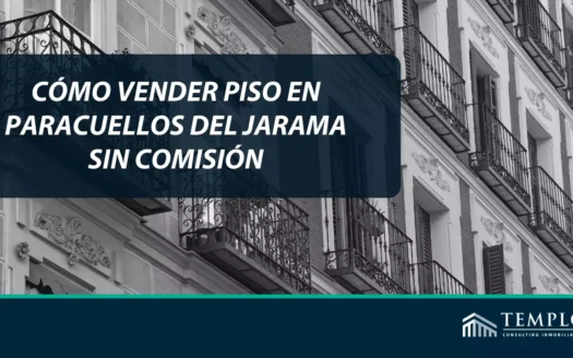 ¿Cómo vender piso en Paracuellos del Jarama sin comisión?