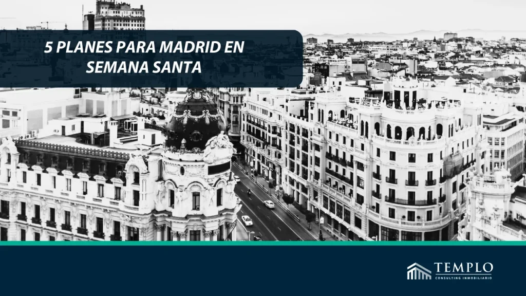 Descubre cinco actividades emocionantes para aprovechar al máximo la Semana Santa en la cautivadora ciudad de Madrid.