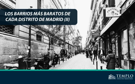 Explora una lista detallada de los barrios más económicos en cada uno de los distritos de Madrid.