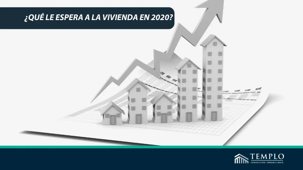 El destino de la vivienda en el año 2020 es un tema de gran especulación y debate entre los expertos del sector inmobiliario.
