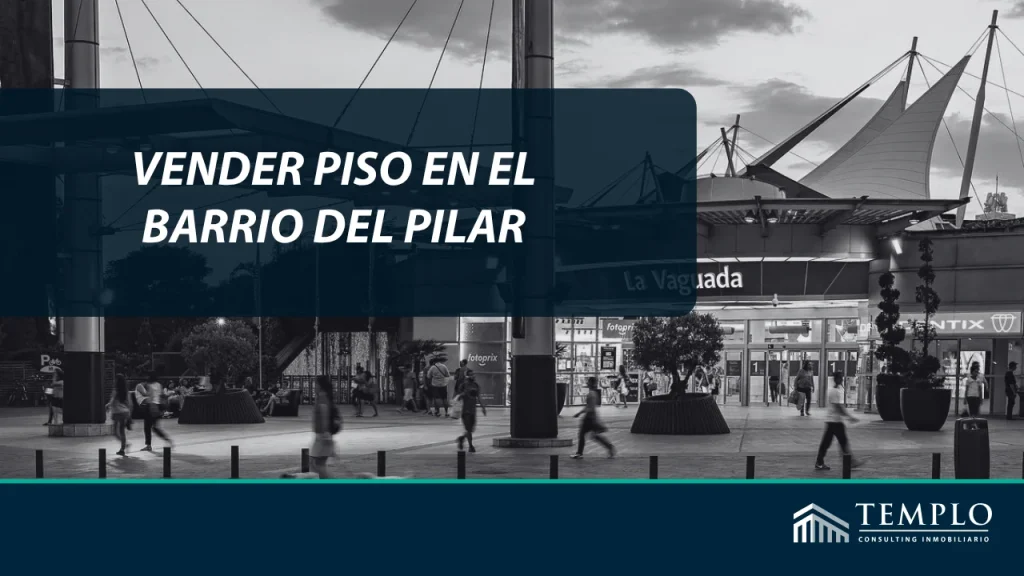 Inmobiliaria en el barrio del pilar