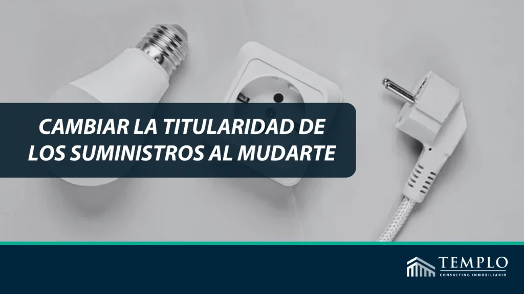 Cambiar la titularidad de los servicios de casa